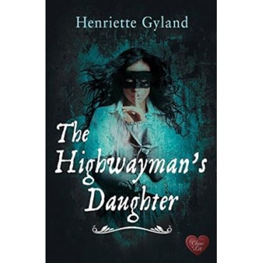 The Highwayman's Daughter         {USED}